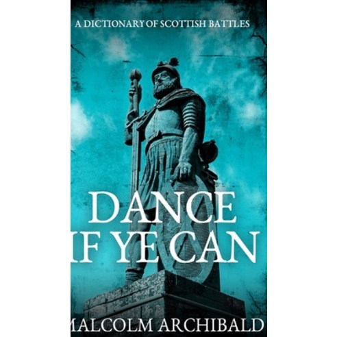 Dance If Ye Can Hardcover, Blurb