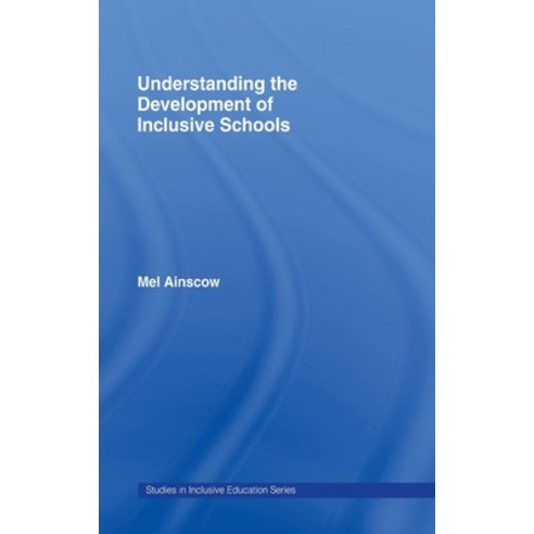 (영문도서) Understanding the Development of Inclusive Schools Hardcover, Routledge, English, 9780750707350