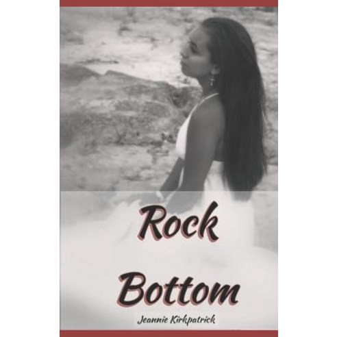 Rock Bottom Paperback, Independently Published, English, 9781092960304