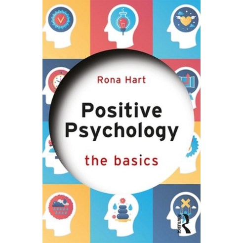 Positive Psychology: The Basics Paperback, Routledge