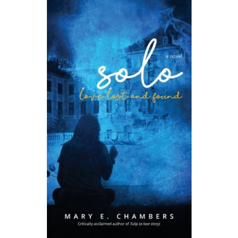 (영문도서) Solo: Love Lost and Found Hardcover, Mynd Matters Publishing, English, 9781957092317