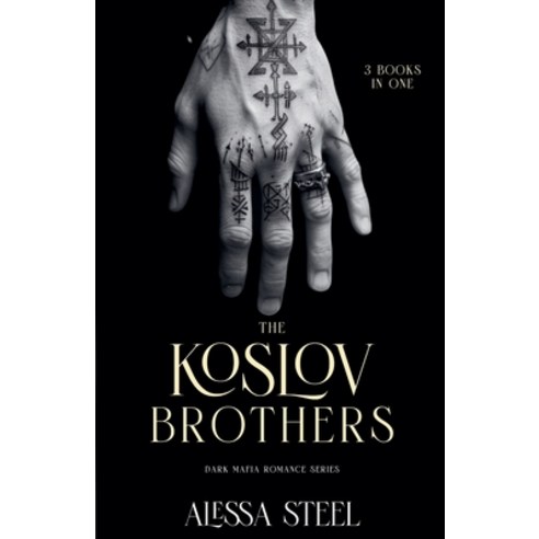(영문도서) The Koslov Brothers: Mafia Romance Series - 3 Books in One Paperback, Alessa Steel, English, 9798227479358