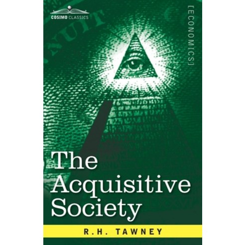 The Acquisitive Society Paperback, Cosimo Classics, English, 9781646792269