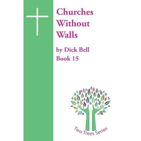 (영문도서) Churches Without Walls Paperback, Independently Published ...