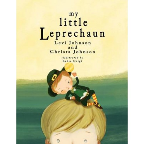 (영문도서) My Little Leprechaun Paperback, Createspace Independent Pub..., English, 9781542839587