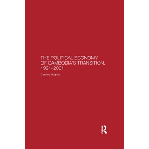 (영문도서) The Political Economy of the Cambodian Transition Paperback, Routledge, English, 9780367604677