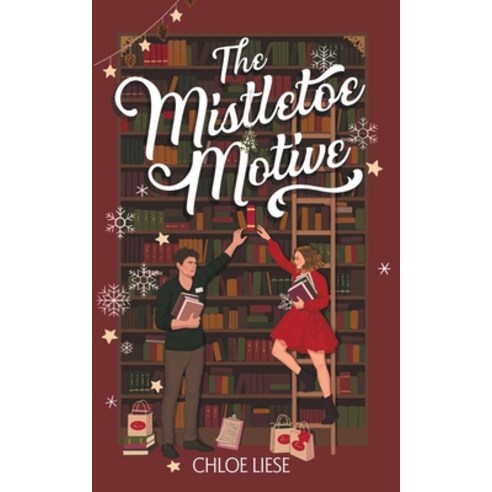 (영문도서) The Mistletoe Motive Paperback, Chloe Liese, English, 9798985661354