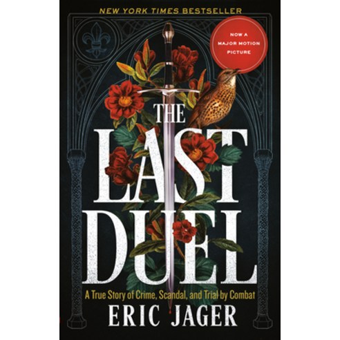 (영문도서) The Last Duel: A True Story of Crime Scandal and Trial by Combat Paperback, Crown Publishing Group (NY), English, 9780767914178