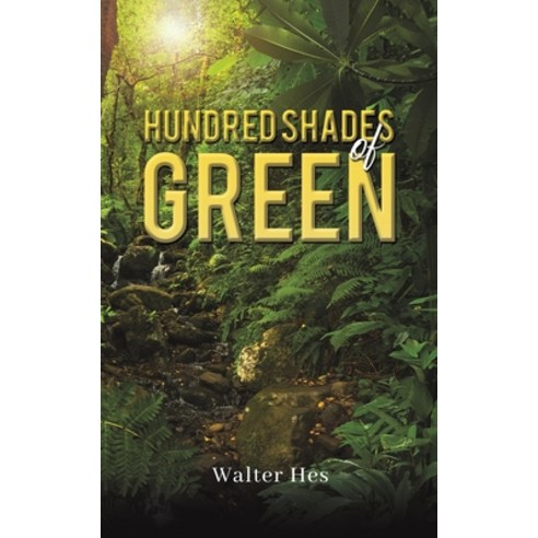 (영문도서) Hundred Shades of Green Paperback, Austin Macauley, English, 9781398481237