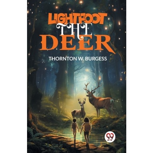 (영문도서) Lightfoot the Deer Paperback, Double 9 Books, English, 9789363055964