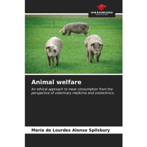 (영문도서) Animal welfare Paperback, Our Knowledge Publishing, English, 9786206855521