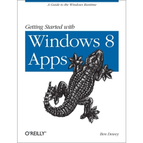 (영문도서) Getting Started with Windows 8 Apps Paperback, O''Reilly Media, English, 9781449320553