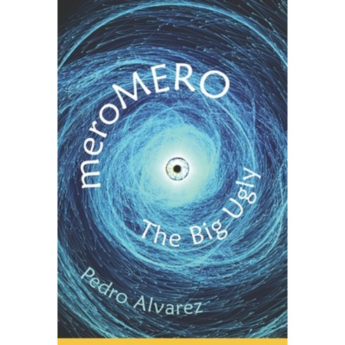 meroMERO: The Big Ugly Paperback, Independently Published
