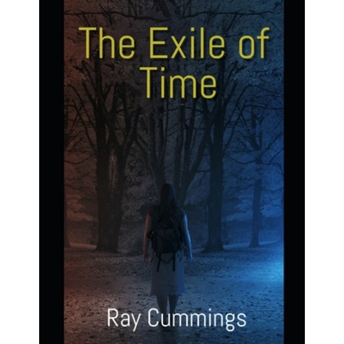 The Exile of Time Paperback, Independently Published, English, 9798742040323