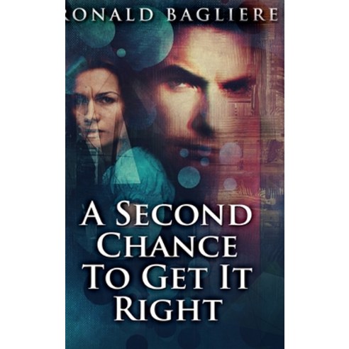A Second Chance To Get It Right: Large Print Hardcover Edition Hardcover, Blurb, English, 9781034719236