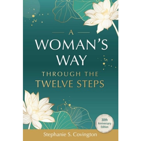 (영문도서) A Woman''s Way Through the Twelve Steps Paperback, Hazelden Publishing & Educa..., English, 9781636340722
