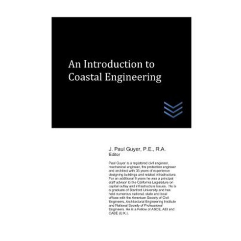 An Introduction to Coastal Engineering Paperback, Independently Published, English, 9781718157088