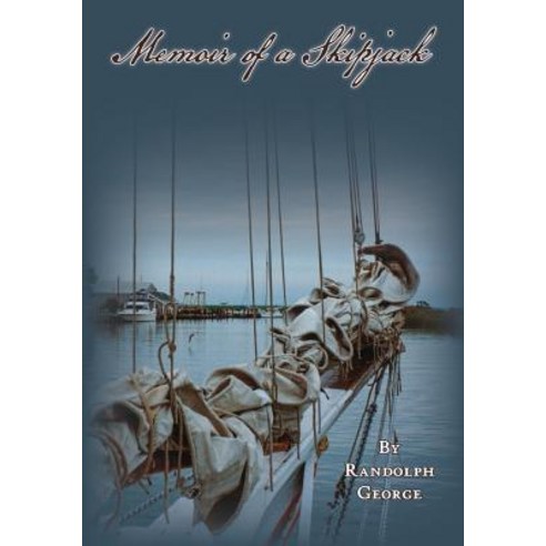 (영문도서) Memoir of a Skipjack Paperback, Salt Water Media, LLC, English, 9781628062113