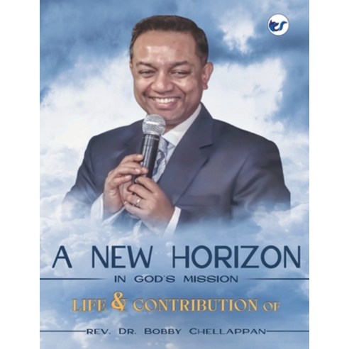 (영문도서) New Horizon of Mission: Life and Contribution of Rev. Dr. Bobby Chellappan Paperback, Clever Fox Publishing, English, 9789356486829