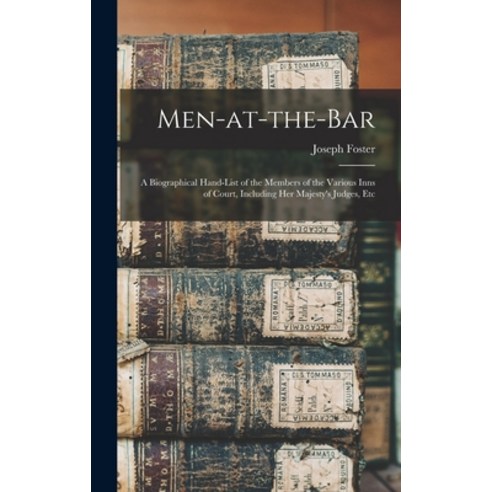 (영문도서) Men-at-the-bar: A Biographical Hand-list of the Members of the Various Inns of Court Includi... Hardcover, Legare Street Press, English, 9781016523103