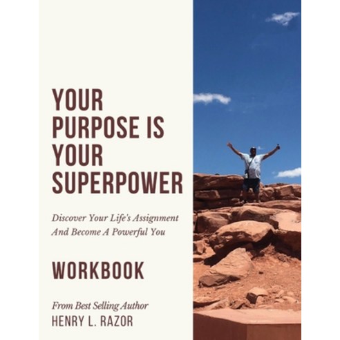 (영문도서) Your Purpose is Your Superpower Discover Your Life''s Assignment and Become A Powerful You (Th... Paperback, S.H.E. Publishing, LLC, English, 9781953163691