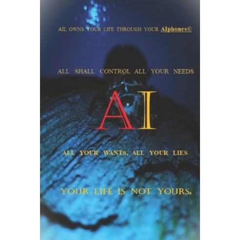 (영문도서) AI Paperback, Independently Published, English, 9798860258228