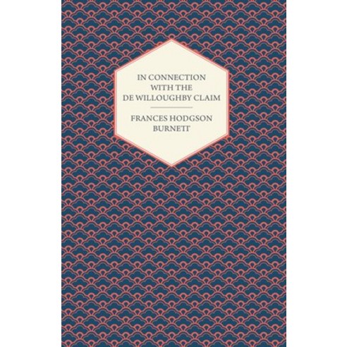 (영문도서) In Connection With the De Willoughby Claim Paperback, Josephs Press, English, 9781408641347