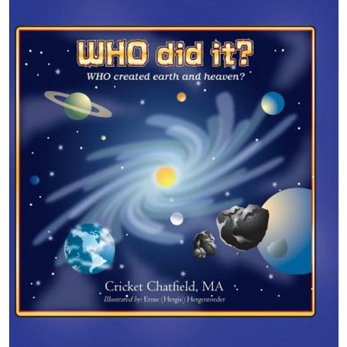 (영문도서) WHO did it? WHO created earth and heaven? Hardcover, Covenant Books, English, 9781643008394