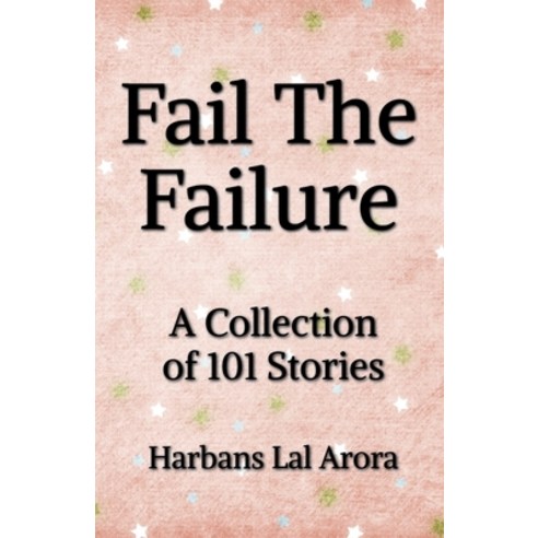 (영문도서) Fail The Failure Paperback, Notion Press, English, 9798890260956