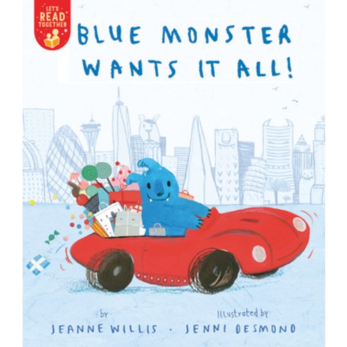 Blue Monster Wants It All! Paperback, Tiger Tales