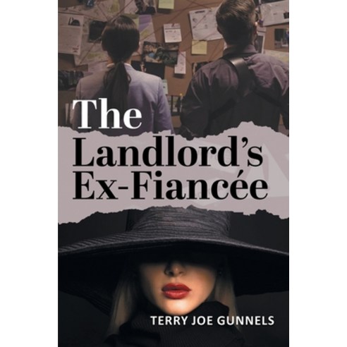 (영문도서) The Landlord''s Ex-Fiancée Paperback, Gunnels Publishing, English, 9781960939210
