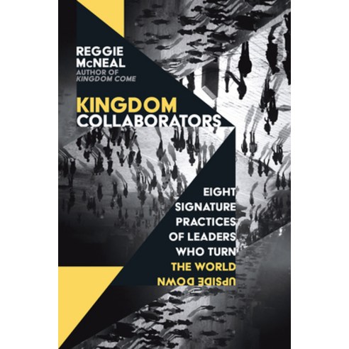 (영문도서) Kingdom Collaborators: Eight Signature Practices of Leaders Who Turn the World Upside Down Paperback, IVP, English, 9780830841431