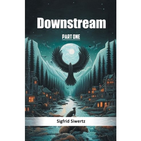 (영문도서) Downstream Part One Paperback, Double 9 Books, English, 9789368093718