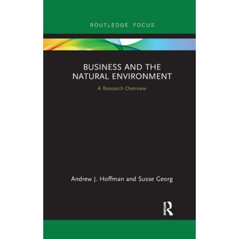 (영문도서) Business and the Natural Environment: A Research Overview Paperback, Routledge, English, 9781032178806