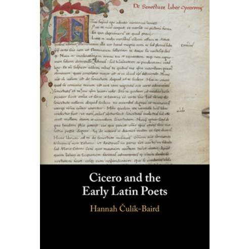 (영문도서) Cicero and the Early Latin Poets Hardcover, Cambridge University Press, English, 9781316516089