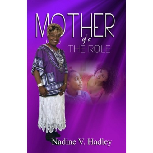 The Role of a Mother Paperback, ASA Publishing Corporation