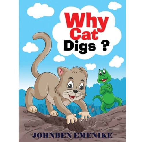 Why Cat Digs Paperback, Independently Published, English, 9798731657655