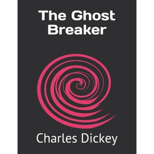 The Ghost Breaker Paperback, Independently Published, English, 9798728316534