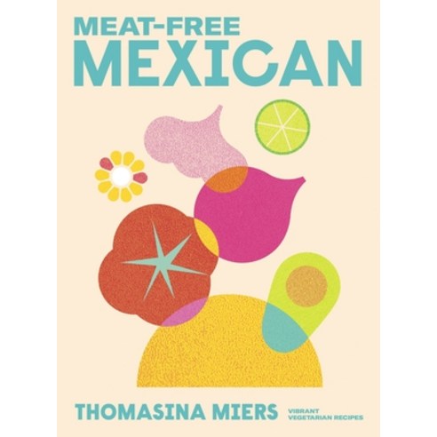 (영문도서) Meat Free Mexican Hardcover, Mobius
