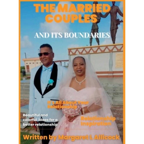 (영문도서) The Married Couples And Its Boundaries Hardcover, Margaret L Allicock, English, 9798887574448