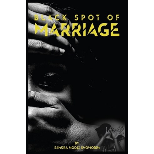 (영문도서) Black Spot of Marriage Paperback, Advert Mentor Ltd, English, 9798987880067