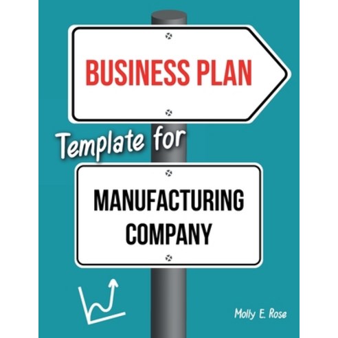 (영문도서) Business Plan Template For Manufacturing Company Paperback, Independently Published, English, 9798621867409
