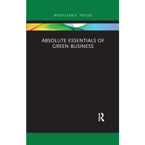 (영문도서) Absolute Essentials of Green Business Paperback, Routledge, English, 9781032177595
