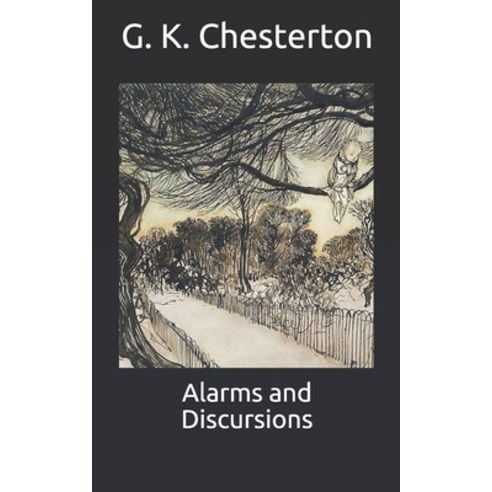 Alarms and Discursions Paperback, Independently Published