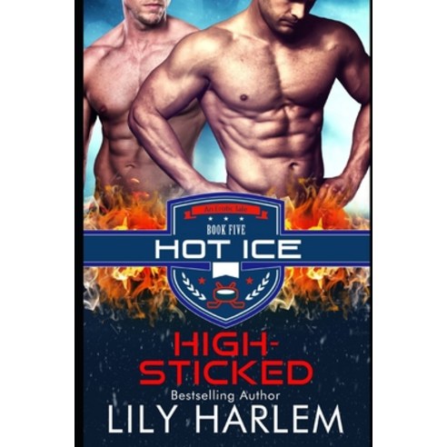 (영문도서) High-Sticked: Hockey Sports Sexy Romance (Gay. First Time. Standalone Read) Paperback, Independently Published, English, 9781661296124