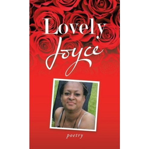 (영문도서) Lovely Joyce Hardcover, Trafford Publishing, English, 9781698707518