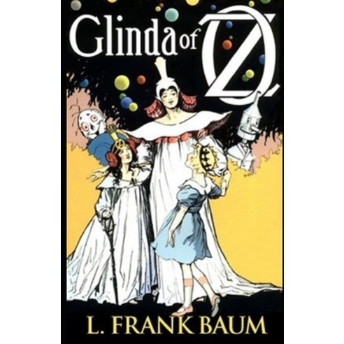 Glinda of Oz Annotated Paperback, Independently Published, English, 9798728982777