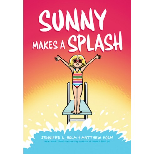 (영문도서) Sunny Makes a Splash Hardcover, Scholastic Inc., English, 9781338233186