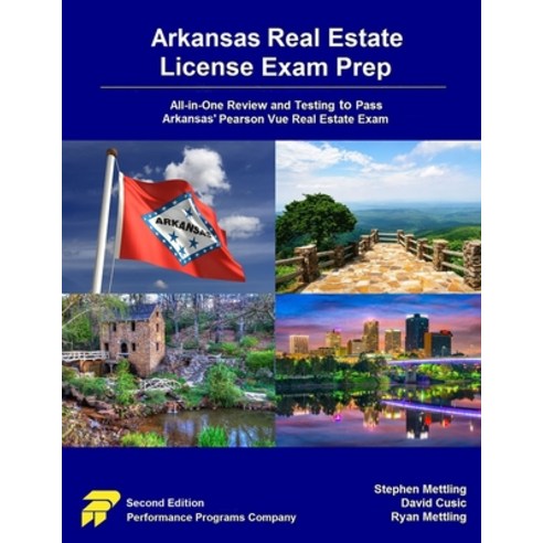 (영문도서) Arkansas Real Estate License Exam Prep: All-in-One Review and Testing to Pass Arkansas'' Pears... Paperback, Performance Programs Compan..., English, 9780915777884