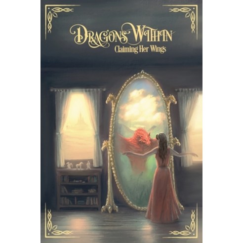 (영문도서) Dragons Within: Claiming Her Wings Paperback, Balance of Seven, English, 9781947012806